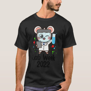 Lab Week 2022 Lab Tech Laboratory Technician T-Shirt