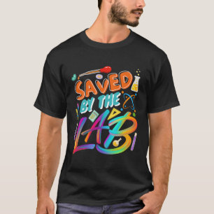 Lab Week 2023 Saved By The Lab Medical Laboratory  T-Shirt