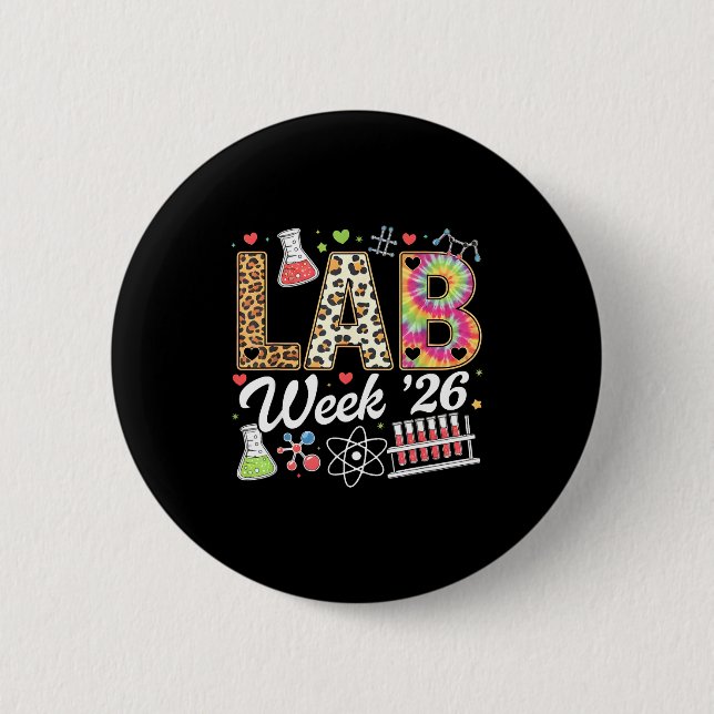 Lab week 2026 laboratory tech leopard medicalLab w 6 Cm Round Badge (Front)