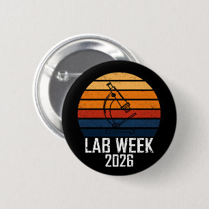 Lab Week 2026 Medical Laboratory Professionals 6 Cm Round Badge