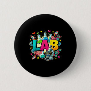 Lab week 2026 tech laboratory scientist Lab week 2 6 Cm Round Badge