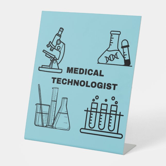 Lab week honours medical technologists pedestal sign (Front)