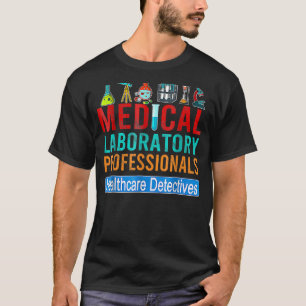 Lab Week Medical Laboratory Professional Health De T-Shirt