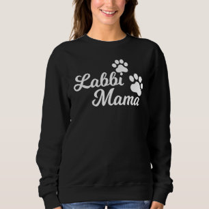 Labbi Mum Mummy Mama Mum Mummy Mother Sweatshirt