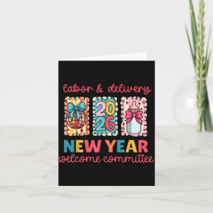 Labor &amp; Delivery 2026 New Year Welcome Committ Card