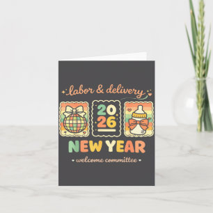 Labor &amp; Delivery 2026 New Year Welcome Committ Card