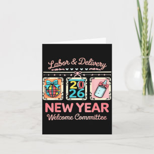 Labor &amp; Delivery 2026 New Year Welcome Committ Card
