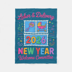 Labor &amp; Delivery 2026 New Year Welcome Committ Fleece Blanket