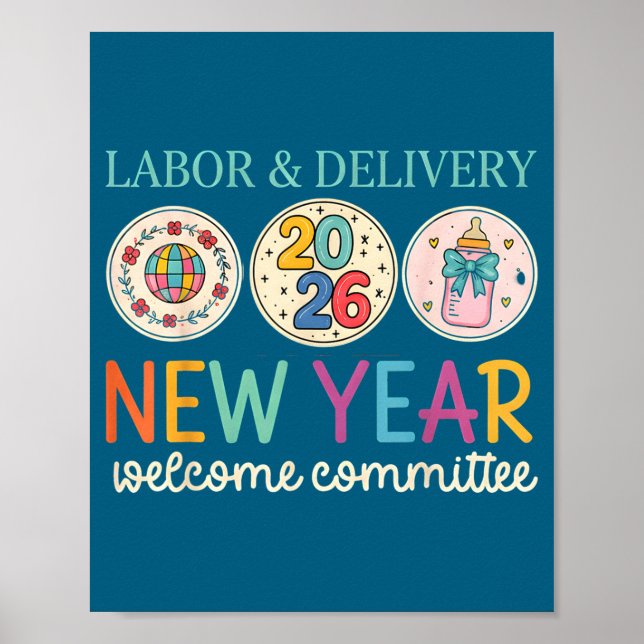 Labor &amp; Delivery 2026 New Year Welcome Committ Poster (Front)