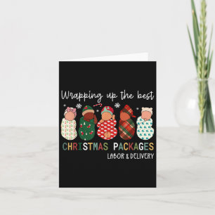 Labor And Delivery Xmas, Professional Baby Wrapper Card