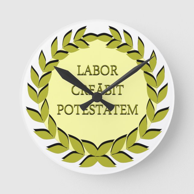 LABOR CREĀBIT POTESTĀTEM ROUND CLOCK (Front)