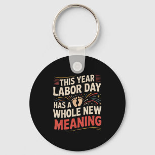 Labor Day Pregnancy Announcement Pregnant Mom  Key Ring