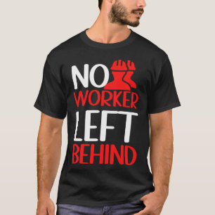Labor Rights Income Inequality Awareness T-Shirt