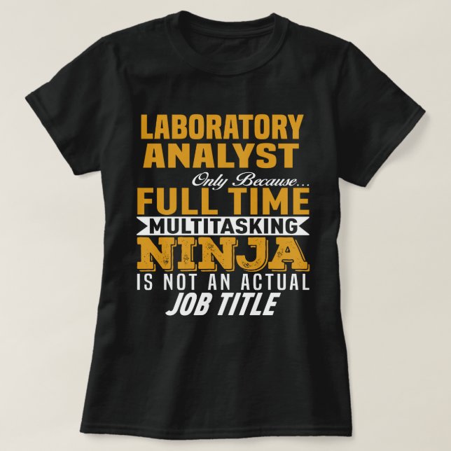 Laboratory Analyst T-Shirt (Design Front)
