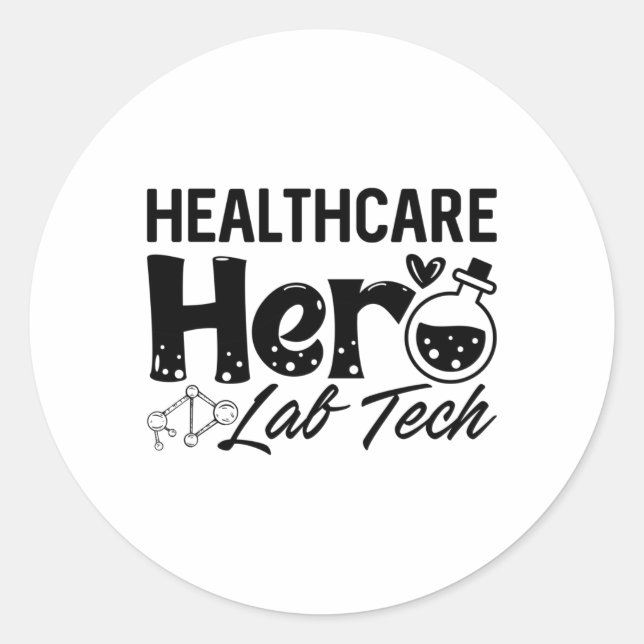 Laboratory Technician Healthcare Hero Lab Tech Classic Round Sticker (Front)