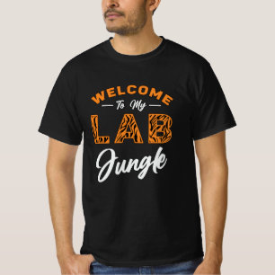 Laboratory Technician Welcome To My Lab Jungle T-Shirt