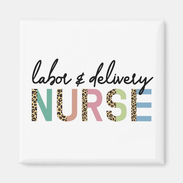 Labour and delivery nurse Cheetah leopard print Magnet (Front)