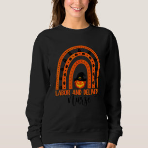 Labour And Delivery Nurse Halloween Pumpkin Rainbo Sweatshirt