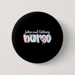 Labour And Delivery Nurse Life Coquette Bow Baby F 6 Cm Round Badge
