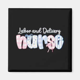Labour And Delivery Nurse Life Coquette Bow Baby F Magnet