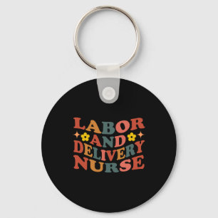 Labour and Delivery Nurse, Nurse Life Key Ring