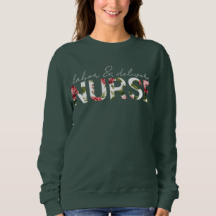 Labour and Delivery Nurse Sweatshirt, L and D Shir Sweatshirt