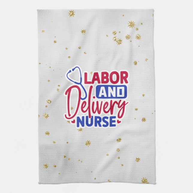 Labour and Delivery Nurse Tea Towel (Vertical)