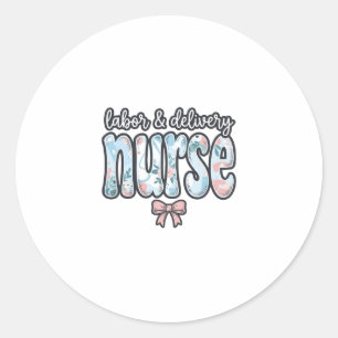 Labour and Delivery Nurse Vintage Floral Shirt Des Classic Round Sticker