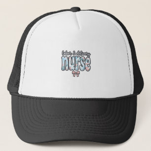 Labour and Delivery Nurse Vintage Floral Shirt Des Trucker Hat