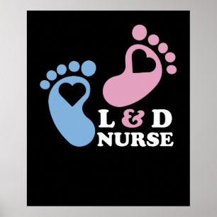 Labour and Delivery Nurses Poster