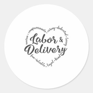 Labour and delivery, pregnancy nurse classic round sticker