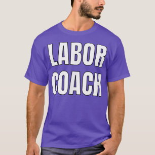 Labour Coach ShirtPregnancy Announcement Shirts 33
