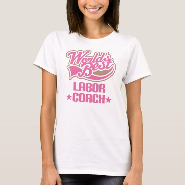 Labour Coach (Worlds Best) Womens T-shirt (Front)