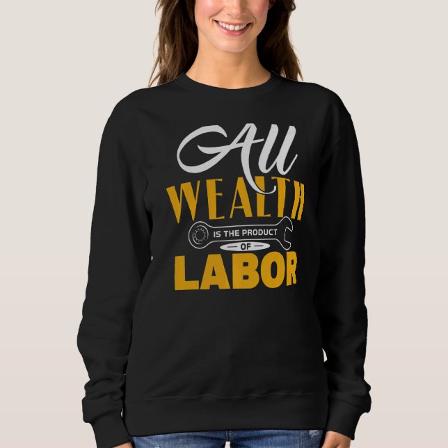 Labour Day  10 Sweatshirt (Front)