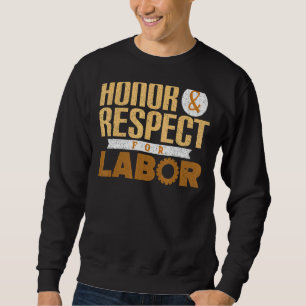 Labour Day 3 Sweatshirt