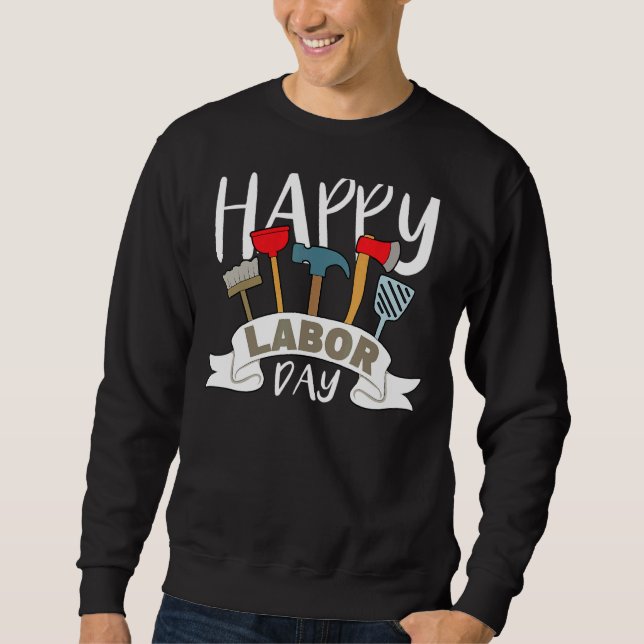 Labour Day 5 Sweatshirt (Front)