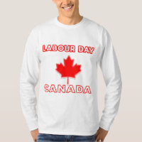 labour day Canada celebrate hard work for real wor