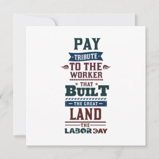 Labour day pay tribute to the worker thank you card