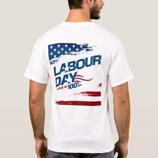 Labour Day  T-Shirt (Back)