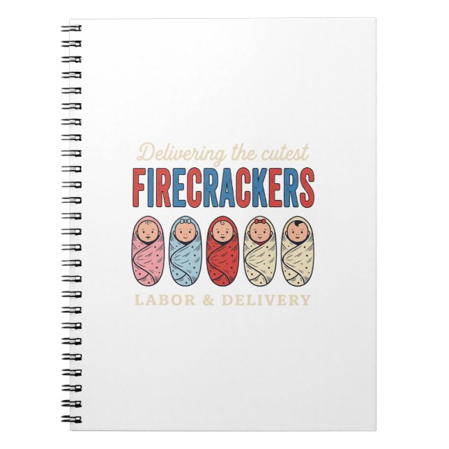 Labour & Delivery Firecrackers Cute Baby Nurse Des Notebook (Front)
