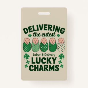 Labour & Delivery Lucky Charm Nurse Shamrock  ID Badge