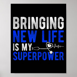 Labour Delivery Nurse Bringing New Life Is Poster