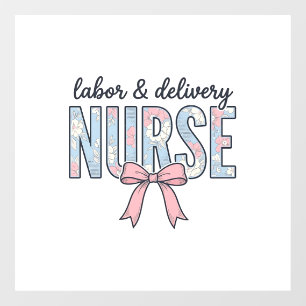 Labour & Delivery Nurse Floral Bow Vintage Shirt D
