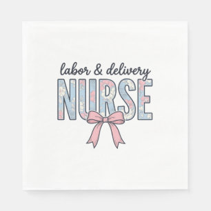 Labour & Delivery Nurse Floral Bow Vintage Shirt D Napkin