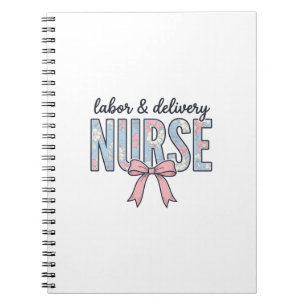Labour & Delivery Nurse Floral Bow Vintage Shirt D Notebook