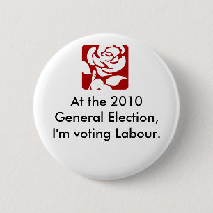 Labour Pin Badge!