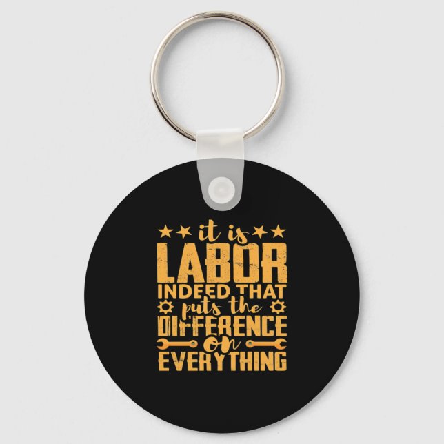 Labourer Worker’s Motivation -  Skilled Labour Isn Key Ring (Front)