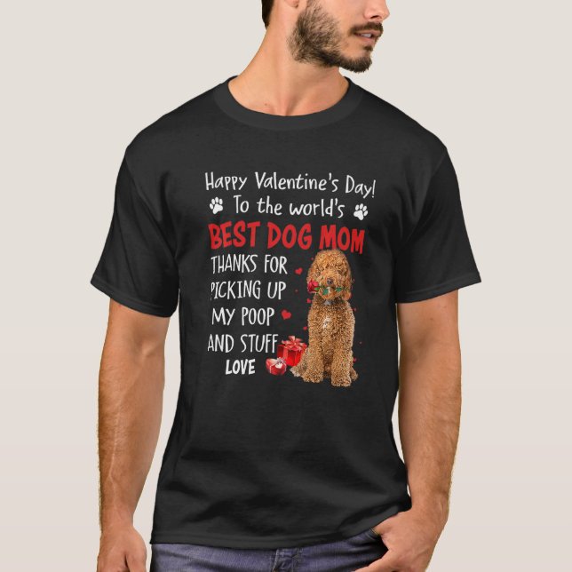 Labradoodle Best Dog Mom Valentines Day Funny Pupp T-Shirt (Front)