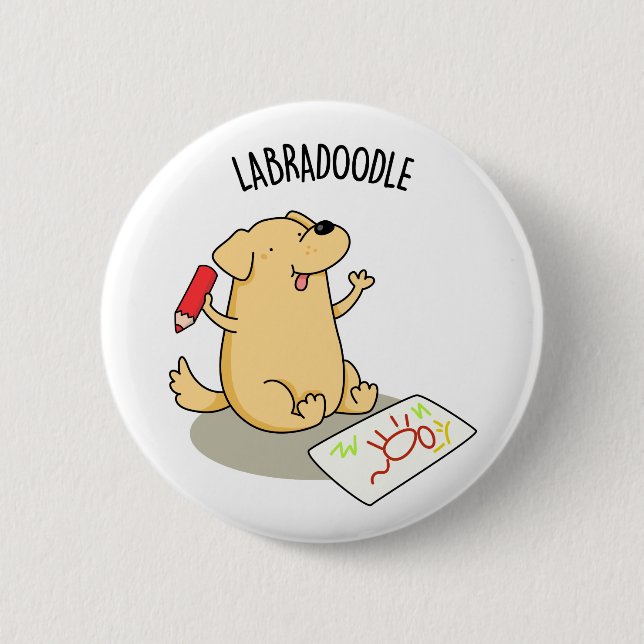 Labradoodle Cute Labrador Dog Pun 6 Cm Round Badge (Front)