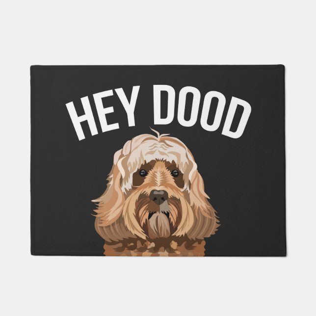 Labradoodle Dog Hey Dood funny Doormat (Front)